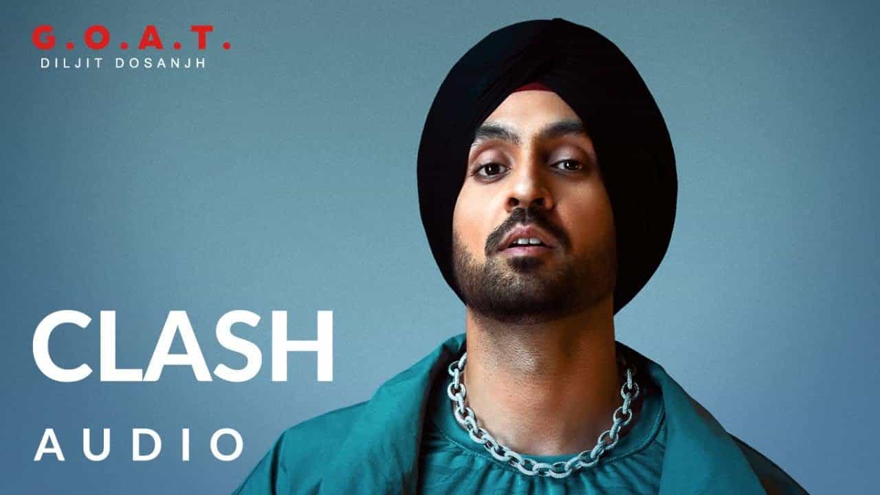CLASH LYRICS – DILJIT DOSANJH CLASH LYRICS – DILJIT DOSANJH