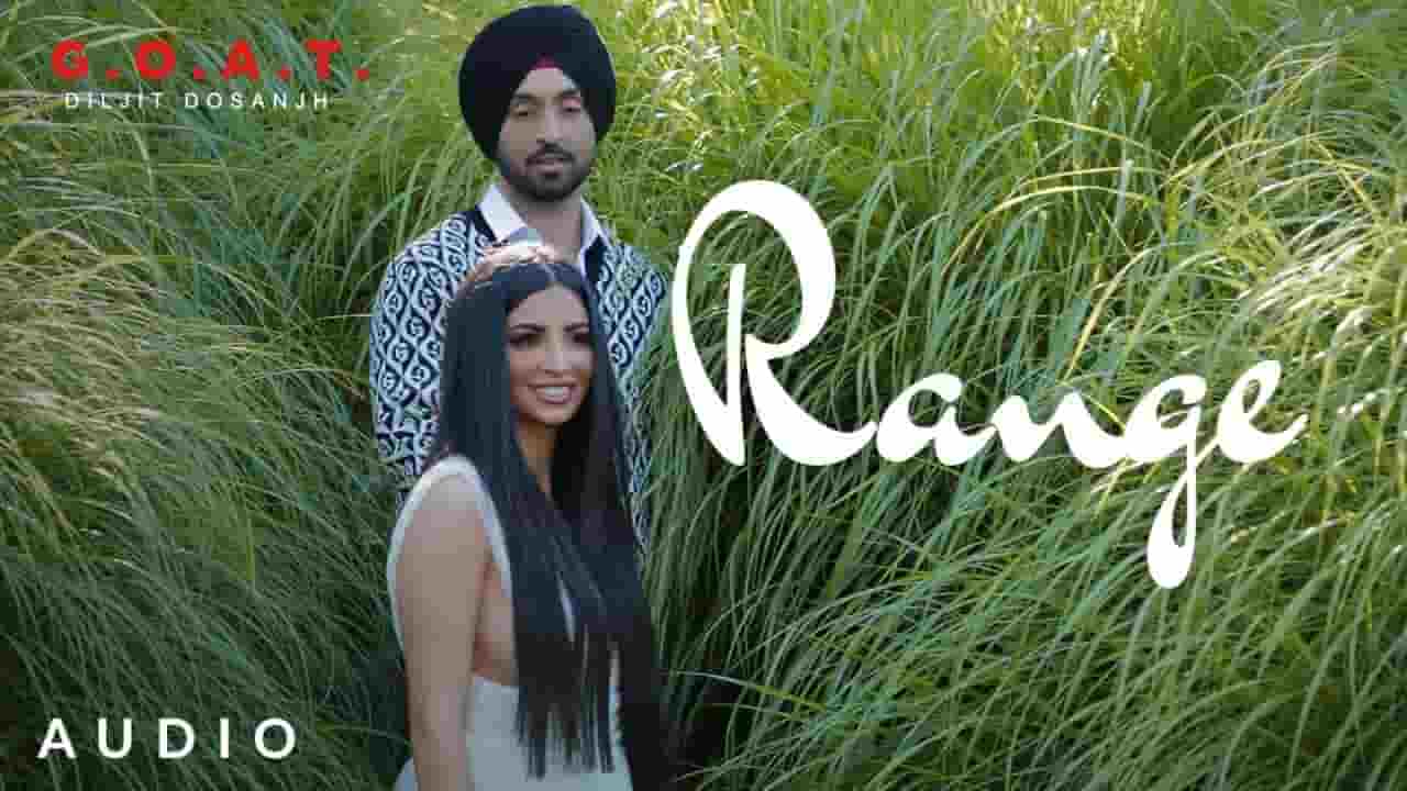 RANGE LYRICS – DILJIT DOSANJH RANGE LYRICS – DILJIT DOSANJH
