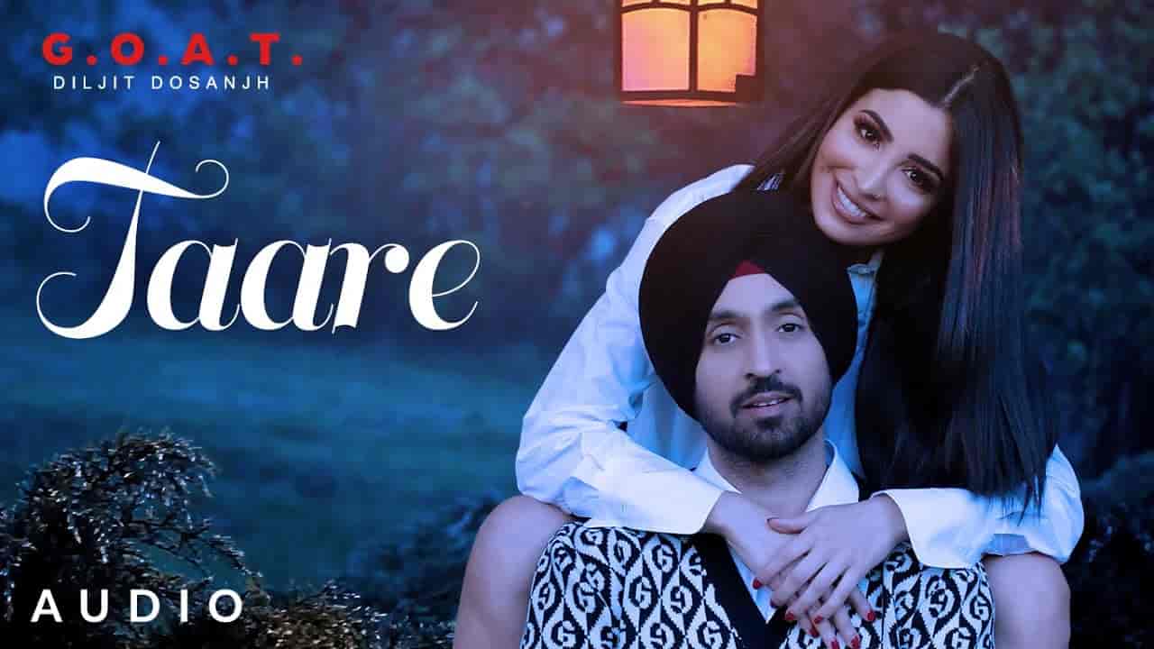 TAARE LYRICS – DILJIT DOSANJH TAARE LYRICS – DILJIT DOSANJH