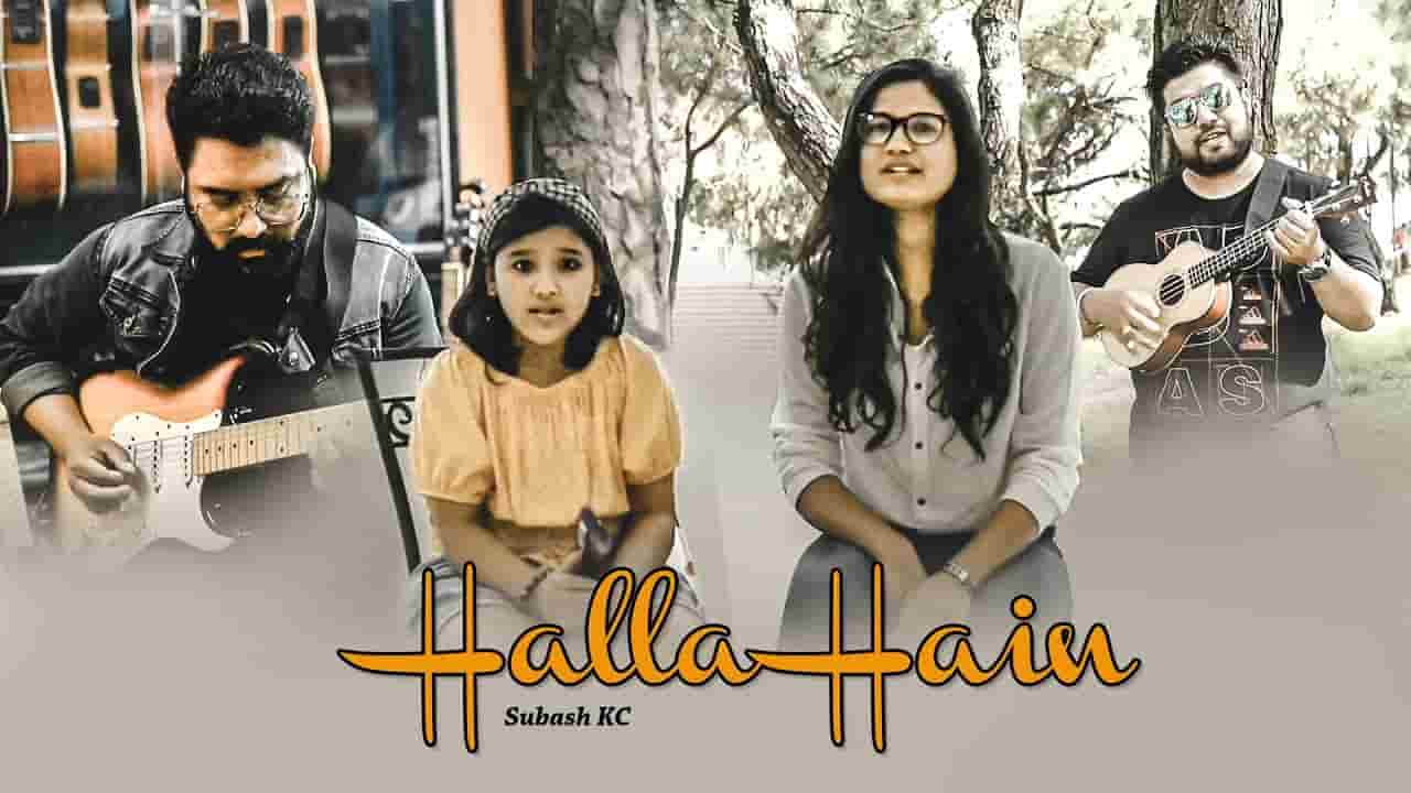 HALLA HAINA LYRICS - SUBASH KC HALLA HAINA LYRICS - SUBASH KC