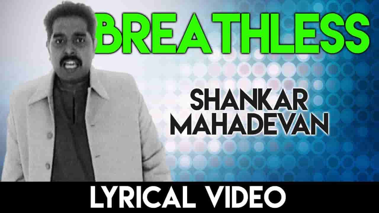 shankar mahadevan breathless song lyrics translation
