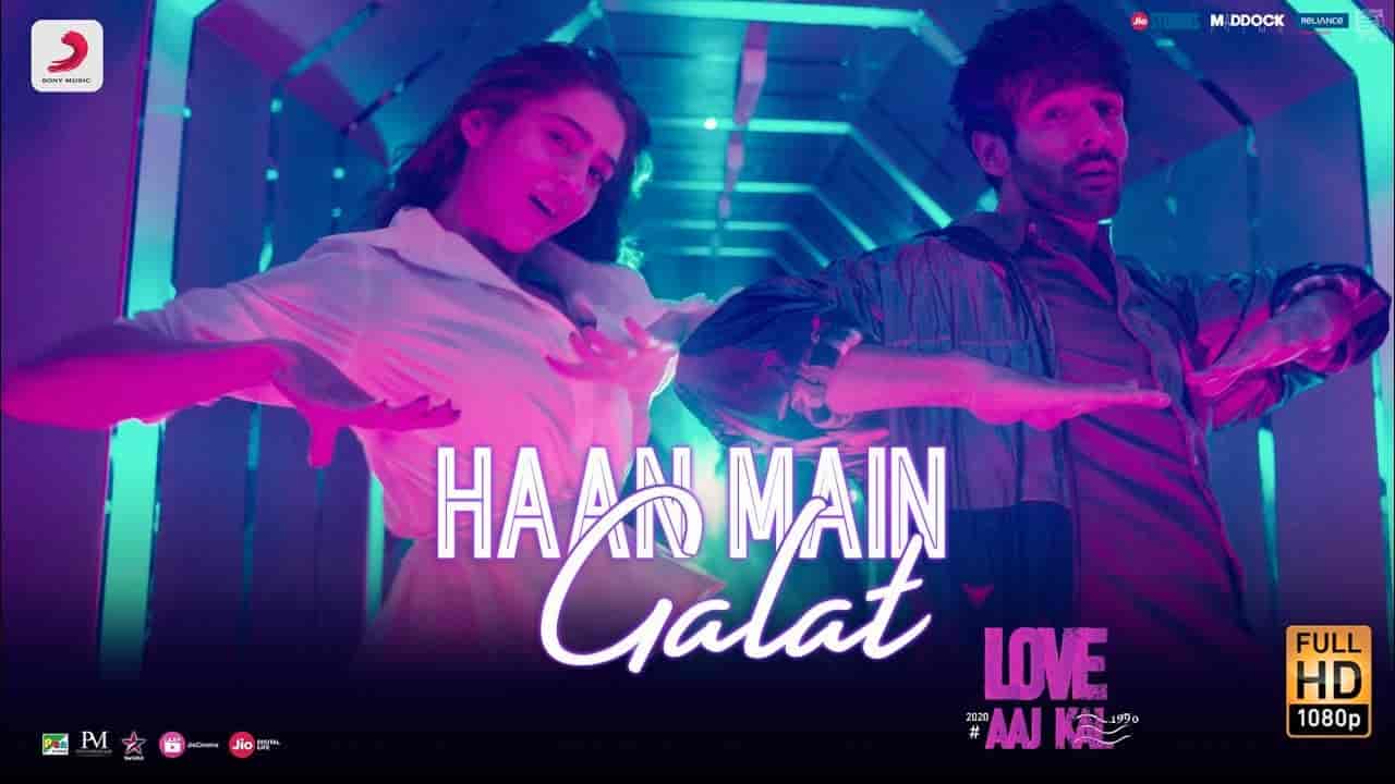 HAAN MAIN GALAT LYRICS - Love Aaj Kal HAAN MAIN GALAT LYRICS - Love Aaj Kal