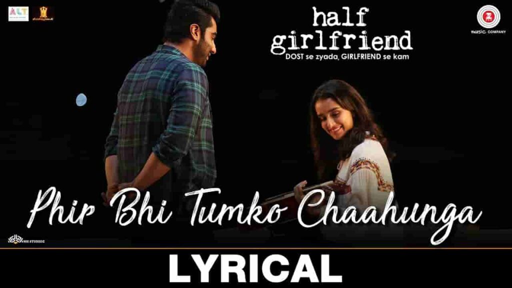 Tum Mere Ho Is Pal Mere Ho Lyrics - Arijit Singh | Half Girlfriend