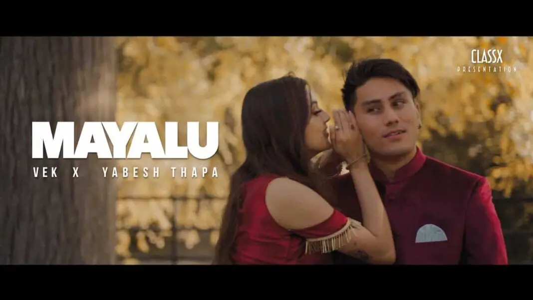 Mayalu Lyrics - Vek X Yabesh Thapa - TopBestLyrics