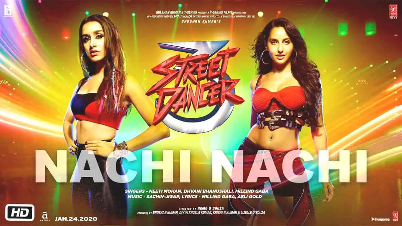 NACHI NACHI LYRICS - Street Dancer 3D NACHI NACHI LYRICS - Street Dancer 3D