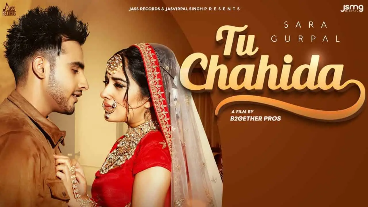 TU CHAHIDA LYRICS - Sara Gurpal Ft. Arman Bedil TU CHAHIDA LYRICS - Sara Gurpal Ft. Arman Bedil