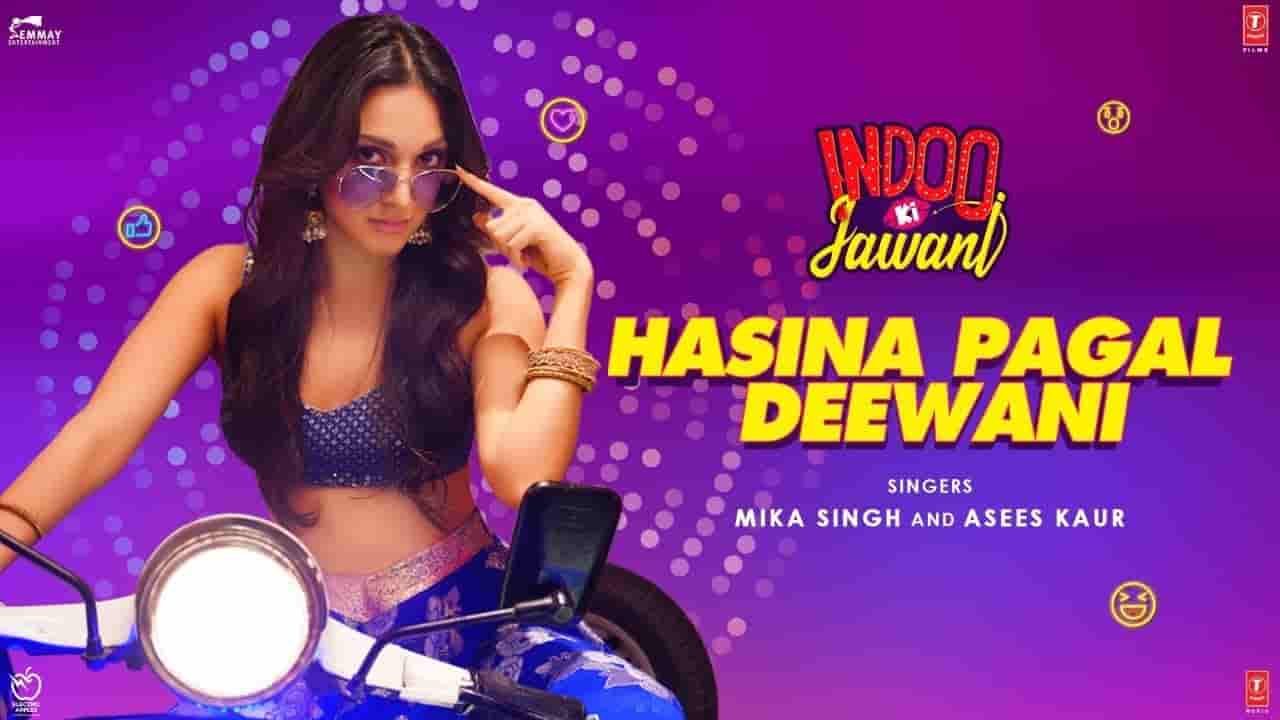 HASINA PAGAL DEEWANI LYRICS - Indoo Ki Jawani HASINA PAGAL DEEWANI LYRICS