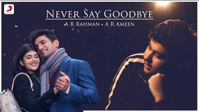 NEVER SAY GOOD BYE LYRICS - A R Ameen & A R Rahman
