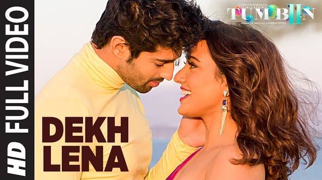 DEKH LENA DEKH LENA LYRICS - Arijit Singh & Tulsi Kumar