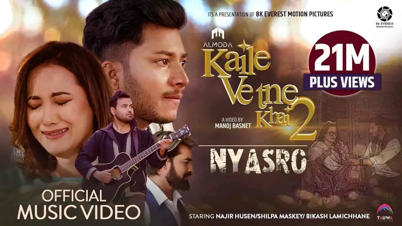 KAILE VETNE KHAI LYRICS - Almoda, NYASRO KAILE VETNE KHAI LYRICS - Almoda, NYASRO