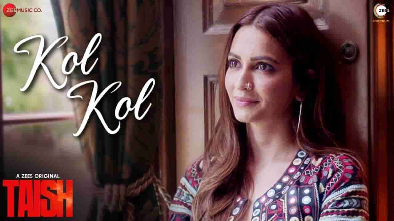 KOL KOL LYRICS - Jyotica Tangri Kol Kol Lyrics