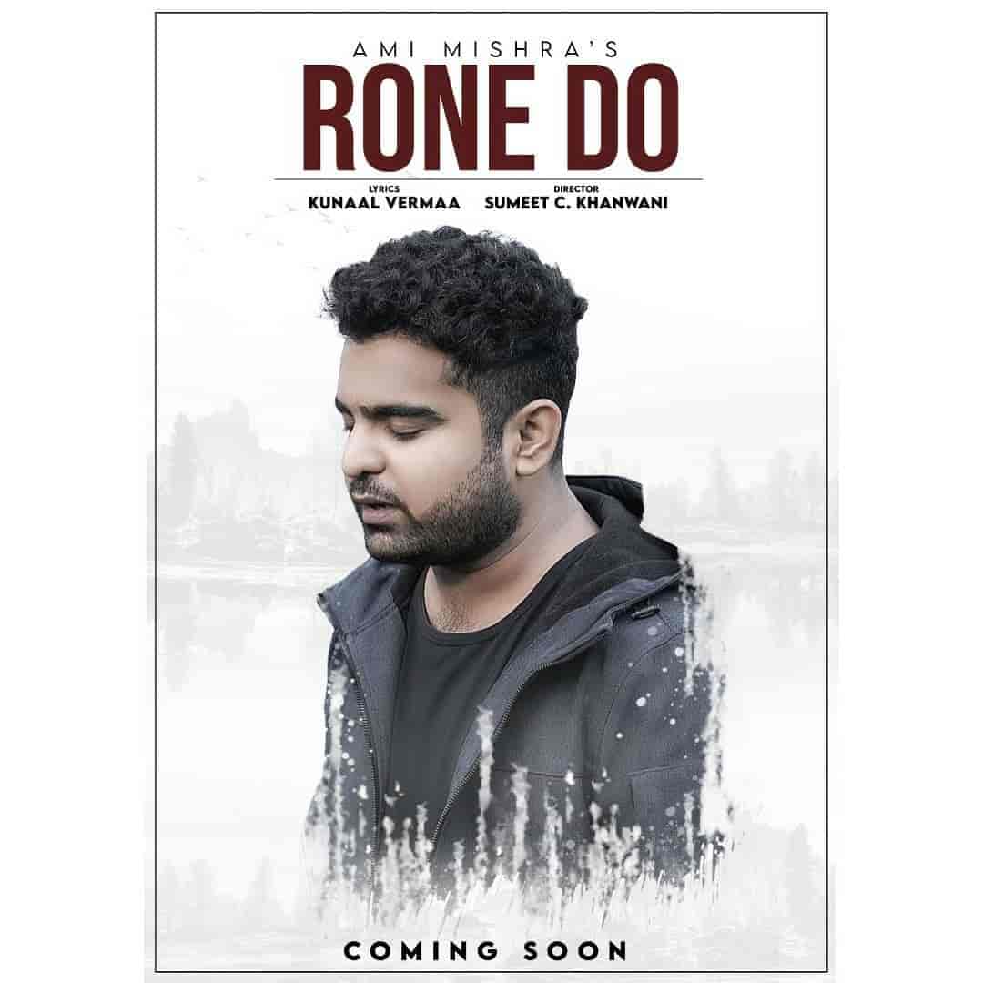 RONE DO LYRICS - Ami Mishra Rone Do Lyrics