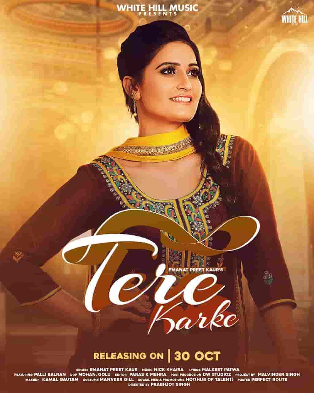 TERE KARKE LYRICS - Emanat Preet Kaur Tere Karke Lyrics