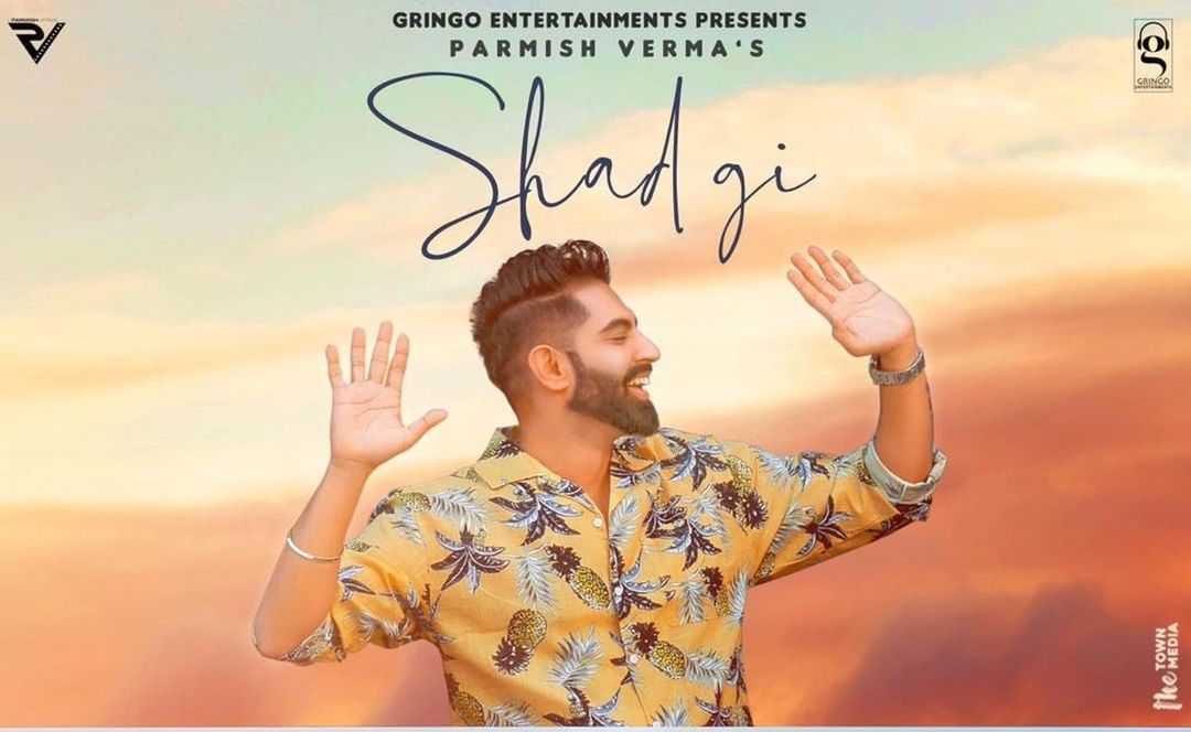 SHADGI LYRICS - Parmish Verma SHADGI LYRICS - Parmish Verma