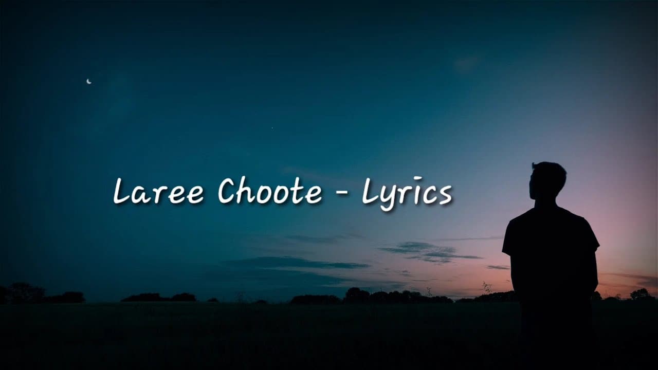 LAARE CHOOTE LYRICS - Xulfi Lari Chutti Lyrics