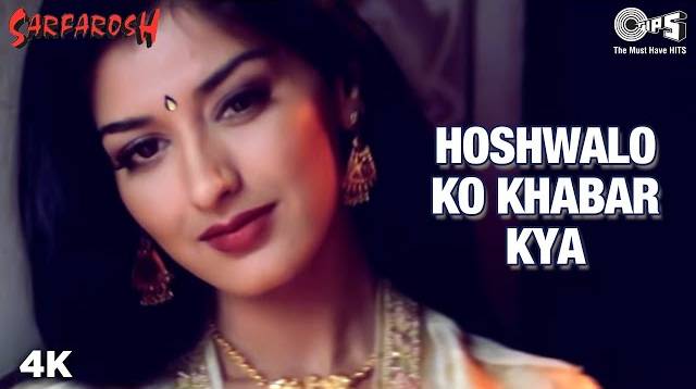 Hoshwalon Ko Khabar Kya Lyrics in English & Hindi